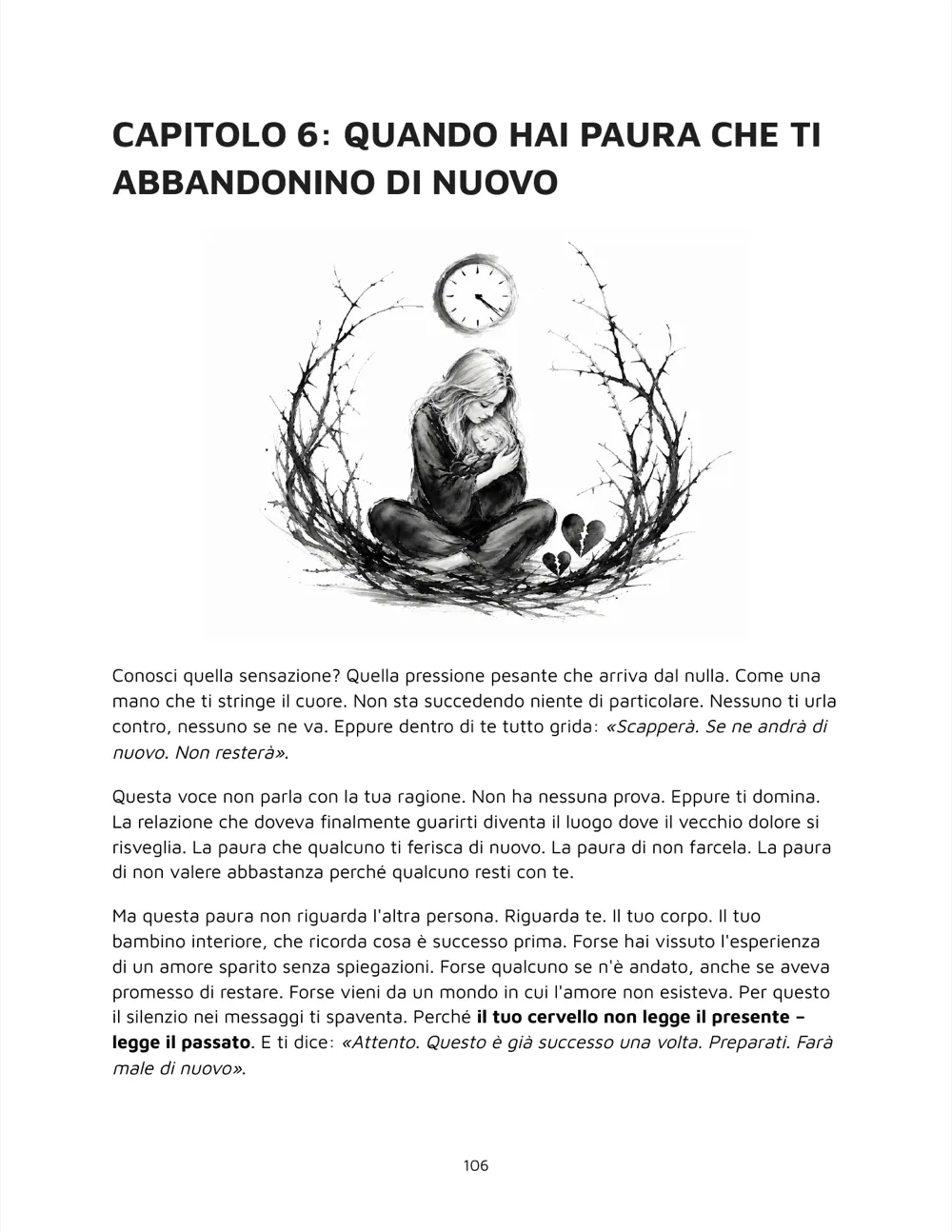 Lascia andare ciò che ti distrugge, Capitolo 6: quando hai paura che ti abbandonino di nuovo, pagina 106